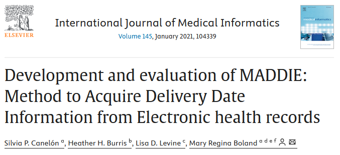 Capture of the journal article titled 'Development and evaluation of MADDIE: Method to Acquire Delivery Date Information from Electronic Health Records,' published in the International Journal of Medical Informatics, Volume 145, January 2021. Authors listed are Silvia P. Canelón, Heather H. Burris, Lisa D. Levine, and Mary Regina Boland.